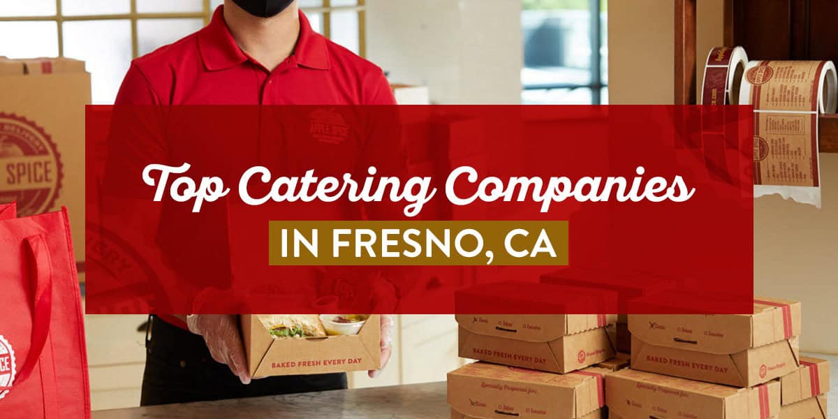 Apple Spice Catering in Fresno, CA top catering companies in fresno, ca