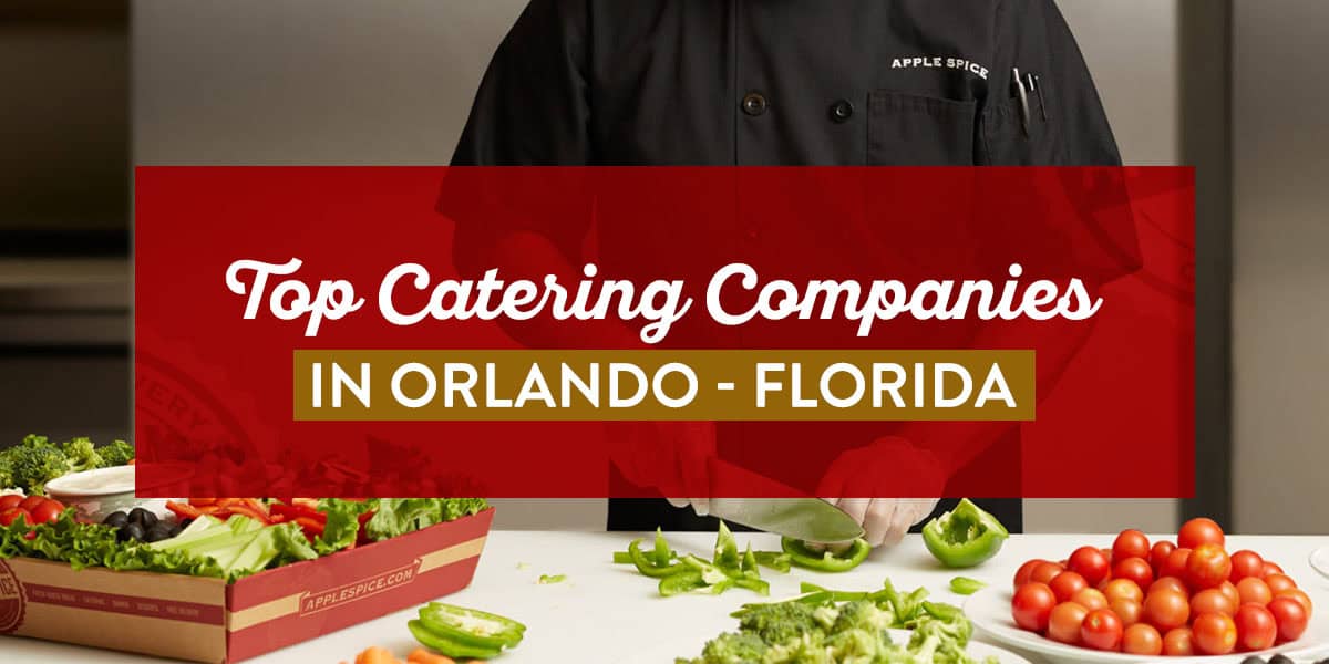 Apple Spice Catering Chef in Orlando top catering companies in orlando, FL