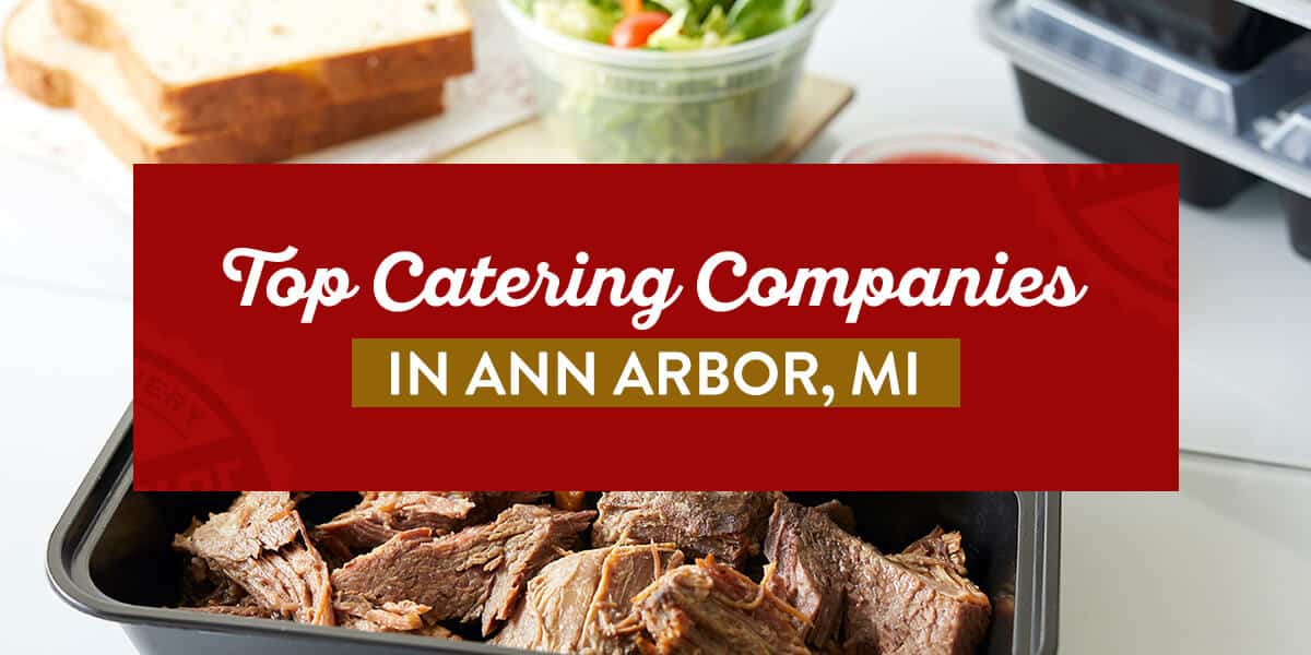 Top Catering Companies in Ann Arbor, MI top catering companies in ann arbor, mi